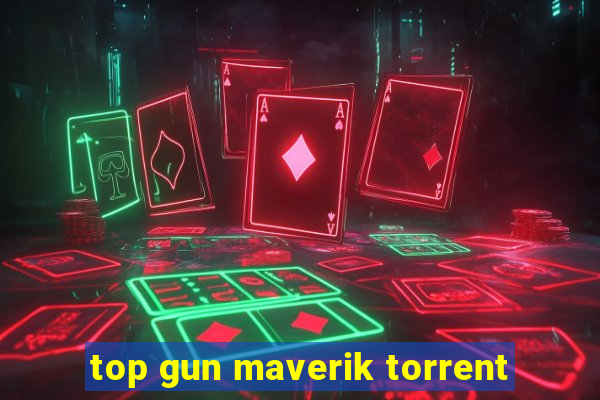 top gun maverik torrent